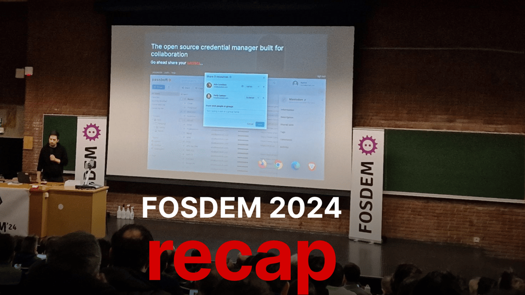FOSDEM 2024 Retrospective